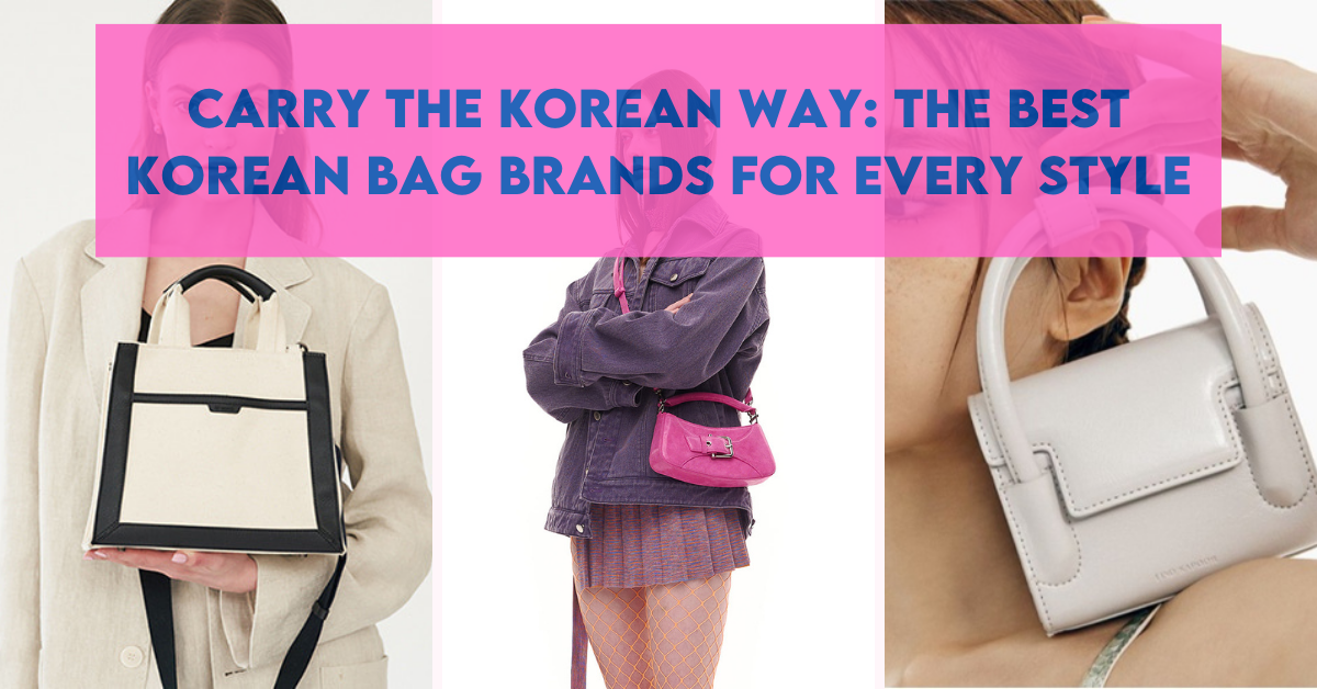 Best Korean Handbag Brands at Affordable Pricing